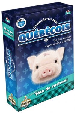// JEU CONNAIS-TU TON QUÉBÉCOIS? TÊTE DE COCHON!